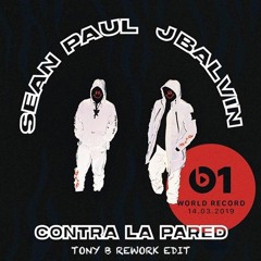 Sean Paul & J Balvin - Contra La Pared (Tony B Rework Edit) [EXTRAIT COPYRIGHT]