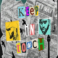"Keep In Touch" By Bryson Tiller & Tory Lanez RemiXX ( Sity XX )