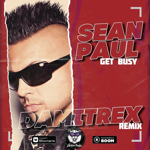 Stream Sean Paul - Get Busy (Damitrex Remix) Radio Edit by Damitrex |  Listen online for free on SoundCloud