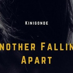 Kinigonde ft. Kristiana - Another Falling Apart(Peter Posession remix)