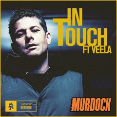 Murdock - In Touch ft. Veela
