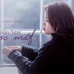 Gần ngay trước mắt - Thùy Chi