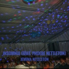 Insomnia (Feat. Phoebe Nettleton)