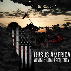 Childish Gambino - This Is America (Alvim & Dual Frequency Remix) FREE DOWNLOAD