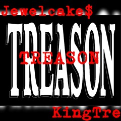 TREASON Jewelcakes x King Tre