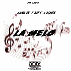 YØŪNG EM Feat. Kev's X Kamson - LA MELO