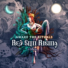 Red Sun Rising & Olica - Wyjdzie Miesiądzu