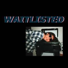 waitlisted