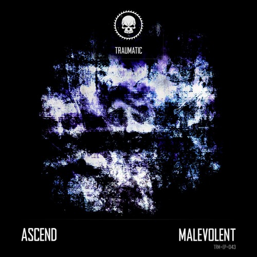 TRM-EP-043 Ascend - Malevolent