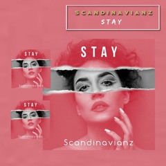Scandinavianz - Stay (Vocal Chill) [Now on Spotify]