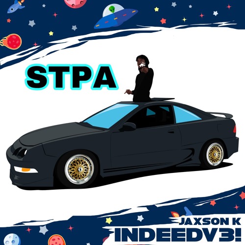 STPA 💨 by Jaxson K 🚀 | Free Listening on SoundCloud