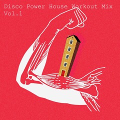 Disco Power House Workout Mix