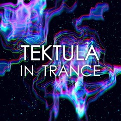 TEKTULA - In Trance