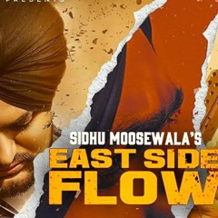 East Side Flow - Sidhu Moose Wala