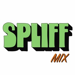 Spliff Mix 15 mars 2019