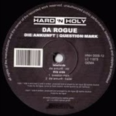 Da Rogue - Die Ankunft