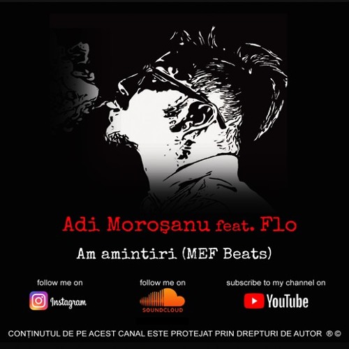 Stream Adi Moroșanu feat. Flo || Am amintiri (MefBeats) by Adi Moroşanu |  Listen online for free on SoundCloud