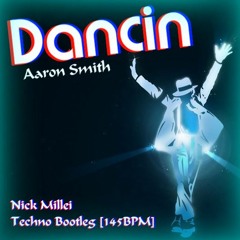 Aaron Smith - Dancin [NeKKtar Techno Bootleg, 145BPM]