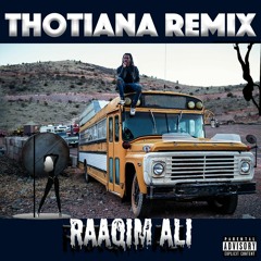 Thotiana Remix