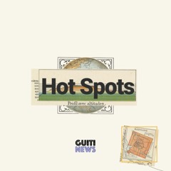 HOT SPOTS - Guiti News_Jingle