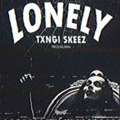 LONELY (Ft. SKEEZ) (Prod. Mlnnm)