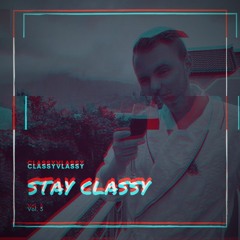 Stay Classy Vol. 3