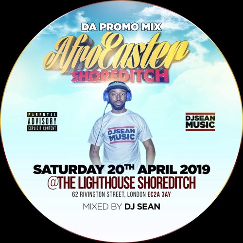 AFRO-EASTER SHOREDITCH (SAT. 20TH APRIL '19) OFFICIAL PROMO MIX BY DJSEAN