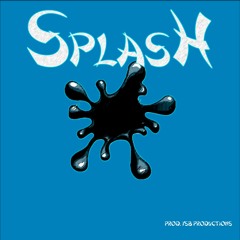 Splash - Cashbaby (Prod. YSB Productions)