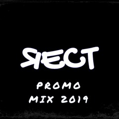 RECT: 2019 Riddim Dubstep Promo Mix