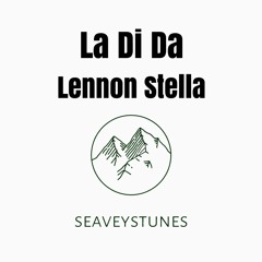 La Di Da - Lennon Stella