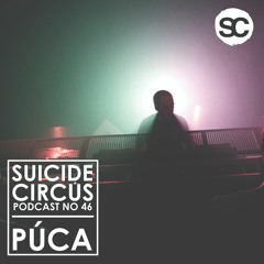 Suicide Podcast 46 : PÚCA