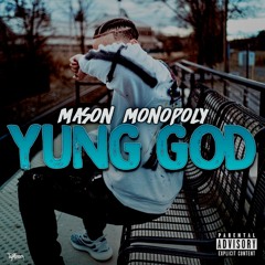 Yung GOD (Prod. Young Taylor)