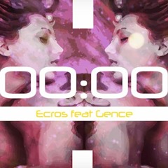 00:00 ft. Ecros