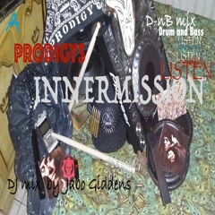 A Pr0d1gys INNERmission  (  D-N-B  DJ MIX  )