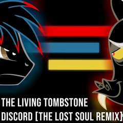 The Living Tombstone - Discord REMIX