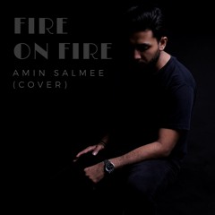 Sam Smith - Fire On Fire (Cover)