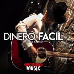 Dinero Facil - Jovanny Cadena Y Su Estillo Privado 2019