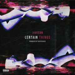 Certain Things (Prod. by BeatsCraze)