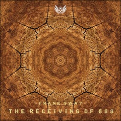 Frank Sway - The Receiving Of 888