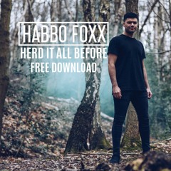 HABBO FOXX - Herd It All Before [REMIX]