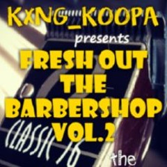 Fresh Out The Barbershop Vol. 2 (The Game)