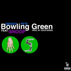 Bowling Green feat. Snoop (Prod. by Juice Sensei)