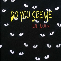 Do You See Me - Billy Tha Kid