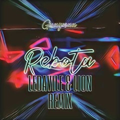 Guaynaa - Rebota (Ledavile x LION Remix)