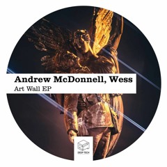 Andrew McDonnell, Wess - Lucid Dreams (Original Mix)