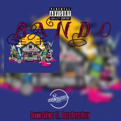 BANDO ft. Rolls Royce Relly