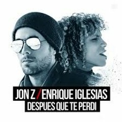 Jon Z Ft. Enrique Iglesias - Desde Que Te Perdi (Montalvo Intro) Descarga