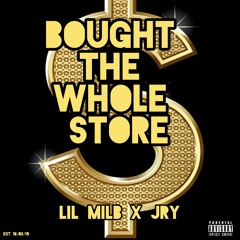 Bought The Whole Store