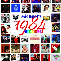 80s Michael's 1984 MEGASONG (Madonna, ZZ Top, Inxs, Bronski Beat, David Bowie, U2 + 100 more)