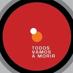 Todos Vamos a Morir - Edición especial SXSW 2019